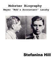 Mobster Biography: Meyer Lansky