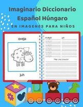 Imaginario Diccionario Espa ol H ngaro En Imagenes Para Ni os