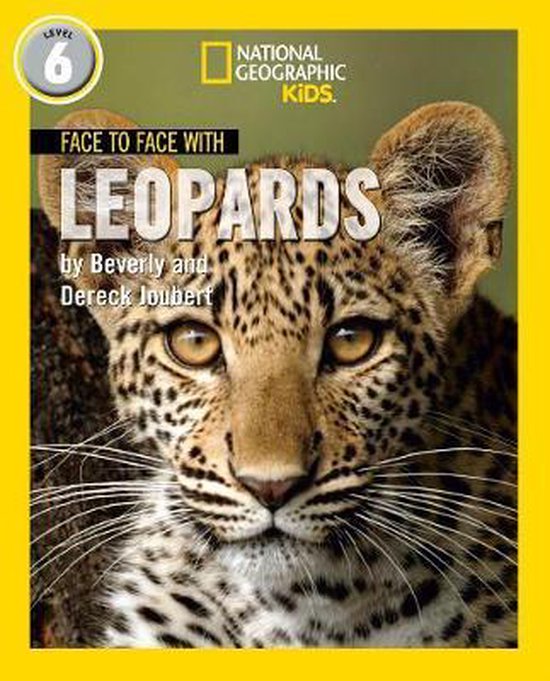 Face to Face with Leopards Level 6 National Geographic Readers