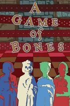 A Game of Bones