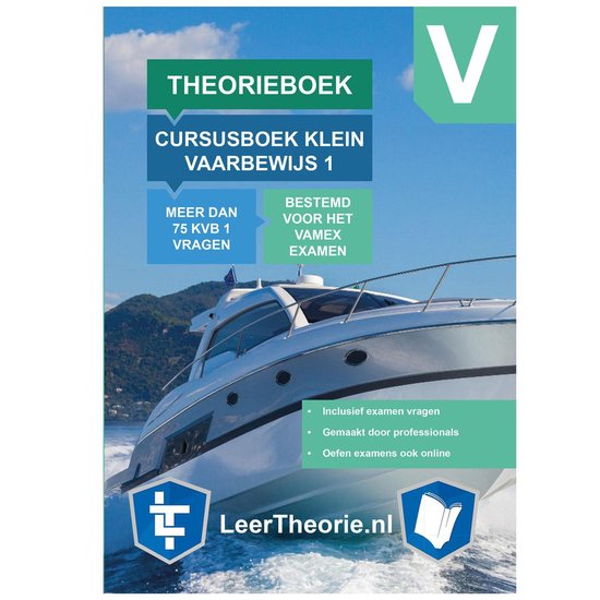 Boek: Vaarbewijs Theorieboek KVB 1 2022 – Nederland – CBR Cursusboek Klein Vaarbewijs, geschreven door Leertheorie