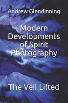 Modern Developments of Spirit Photography