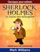 Sherlock Holmes : La ligue des rouquins