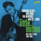 Little Milton - Chicago Blues And Soul Via Memphis And St. Louis (CD)