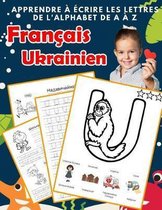 Apprendre crire les lettres de l'alphabet de A Z Fran ais Ukrainien