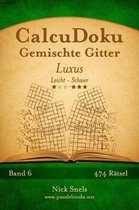 Calcudoku Gemischte Gitter Luxus - Leicht Bis Schwer - Band 6 - 474 R tsel