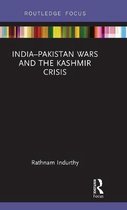 Indiaâ€“Pakistan Wars and the Kashmir Crisis