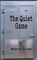 The Quiet Game