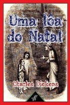 Uma L a Do Natal (Em Prosa - Conto Phantastico Do Natal)