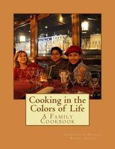 Cooking in the Colors of Life