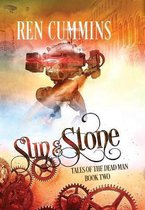 Tales of the Dead Man- Sun & Stone