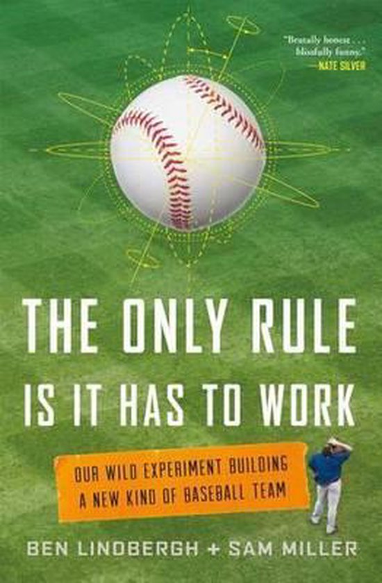 The Only Rule Is It Has to Work - cover