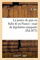 La Justice de Paix En Italie & En France
