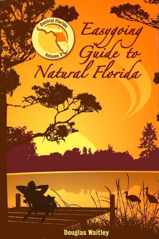 Easygoing Guide to Natural Florida - Easygoing Guide to Natu ... - cover