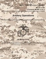 Marine Corps Techniques Publication MCTP 3-10E (Formerly MCWP 3-16.1) Artillery Operations 2 May 2016