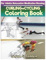 CURLING+CYCLING Coloring book for Adults Relaxation Meditation Blessing