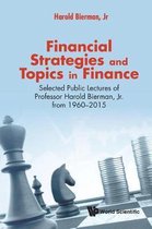 Financial Strategies And Topics In Finance