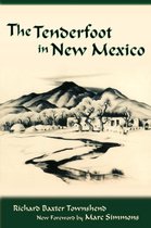 Southwest Heritage-The Tenderfoot in New Mexico
