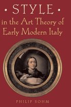 Style in the Art Theory of Early Modern Italy