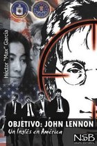 Objetivo: John Lennon. Un Ingles en America