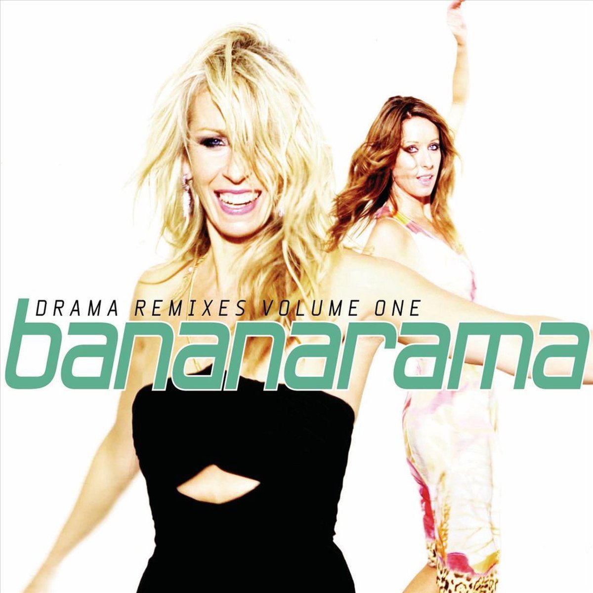 Drama Remixes, Vol. 1 - Bananarama