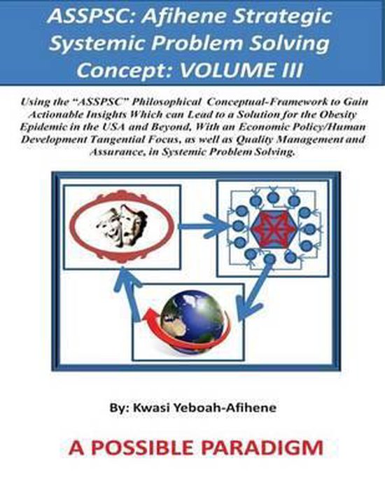 Asspsc: Afihene Strategic Systemic Problem Solving Concept-  ... - cover