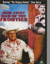Gene Autry - Man Of The Frontier (Import)