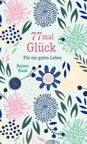 Geschenkbücher von Rainer Haak - 77 mal Glück
