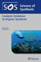 Science of Synthesis: Catalytic Oxidation in Organic Synthesis