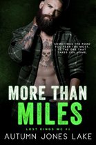 Lost Kings MC 6 - More Than Miles