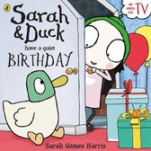 Sarah and Duck - Sarah and Duck have a Quiet Birthday