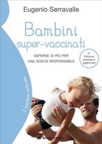 Il bambino naturale 30 - Bambini super-vaccinati, 2a edizione