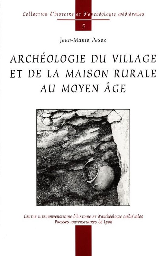 Collection d’histoire et d’archéologie médiévales - A ... - cover