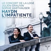 Le Concert De La Loge Julien Chauvi - Haydn Symphonie No. 87 "Limpatiente (CD)
