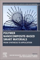 Polymer Nanocomposite-Based Smart Materials