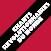 Chants Revolutionnaires Du Monde