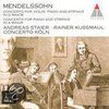 Mendelssohn: Concerto for Violin, Piano & Strings in D minor; Concerto for Piano & Strings in A minor