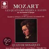 Mozart: Les Quatuors Dedies a Haydn 1 / Quatuor Mosaiques