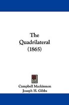 The Quadrilateral (1865)