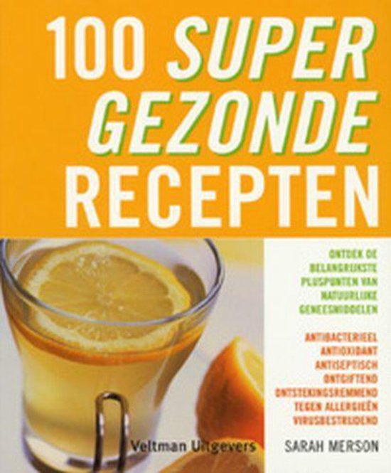 Cover van het boek '100 supergezonde recepten' van S. Merson