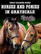 Adult Coloring Books Horses and Ponies in Grayscale
