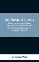 An Ancient Lowly