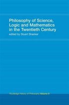 Philosophy of Science, Logic and Mathematics in the 20th Century