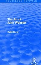 Routledge Revivals-The Art of John Webster