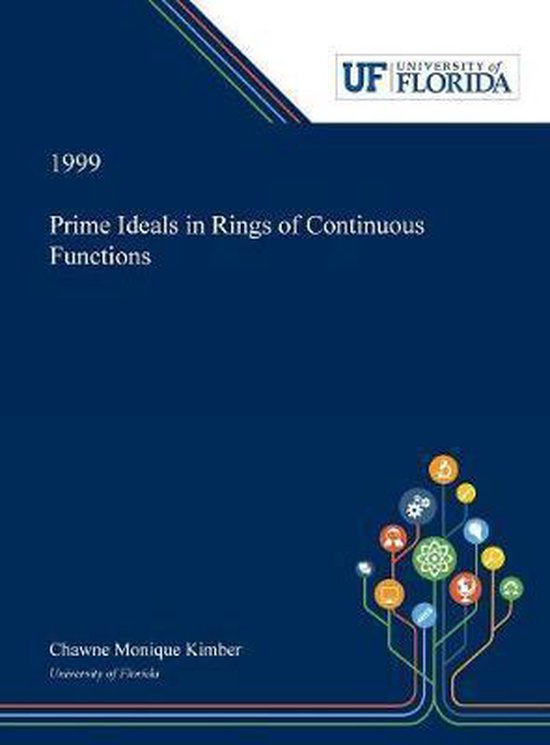 Prime Ideals in Rings of Continuous Functions 9780530001678 Chawne