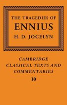Cambridge Classical Texts and CommentariesSeries Number 10-The Tragedies of Ennius