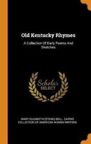Old Kentucky Rhymes