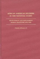 African American Soldiers in the National Guard