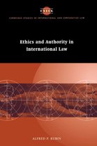 Cambridge Studies in International and Comparative LawSeries Number 5- Ethics and Authority in International Law