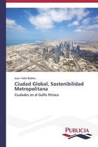 Ciudad Global, Sostenibilidad Metropolitana